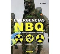 Emergencias NBQ. Pautas de intervención sanitaria