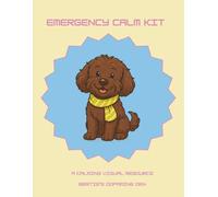 Emergency Calm Kit: A Calming Visual Resource for Neurodivergent Overwhelm & Burnout. Black & white edition