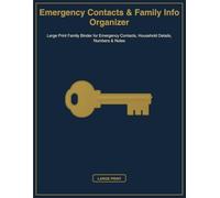 Emergency Contacts & Family Info Organizer: Important Numbers, Family Info & Quick Notes