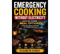 Emergency Cooking Without Electricity: safe no-power meal options (Series A: Beginner Emergency Preparedness)