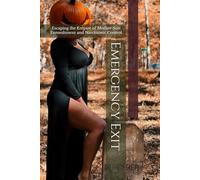 Emergency Exit: Escaping the Empire of Mother-Son Enmeshment and Narcissistic Control