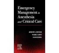 Emergency Management in Anesthesia and Critical Care: A Clinical Guide for Nurse Anesthetists