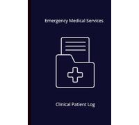 Emergency Medical Services: Clinical Patient Log