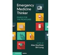 Emergency Medicine Thinker: Pearls for the Frontlines