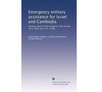 Emergency military assistance for Israel and Cambodia: Hearing, Ninety-third Congress, first session, on S. 2692 and H. R. 11088