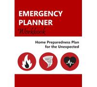 Emergency Planner Workbook: A "What If" Booklet To Record All Your Important Family Information In Case of An Emergency