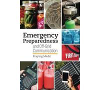Emergency Preparedness and Off-Grid Communication