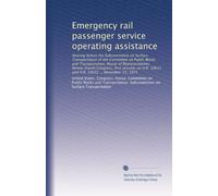 Emergency rail passenger service operating assistance: Hearing before the Subcommittee on Surface Transportation of the Committee on Public Works and ... H.R. 10632 ... November 13, 1975: Volume 29