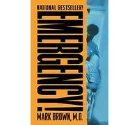 EMERGENCY!: True Stories from the Nation's Ers