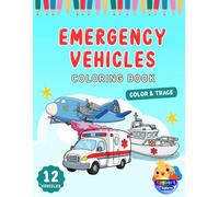 Emergency Vehicles Coloring Book: Color & Trace (Eggbert Explores Activity Books)