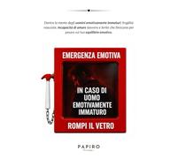 Emergenza emotiva | In caso di uomo emotivamente immaturo: Non sei sua madre, impara ad avere standard alti