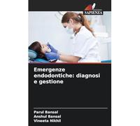 Emergenze endodontiche: diagnosi e gestione