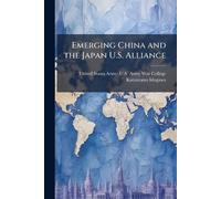 Emerging China and the Japan U.S. Alliance