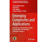 Emerging Composites and Applications: Proceedings of the American Society for Composites 39th Technical Conference, Volume 5