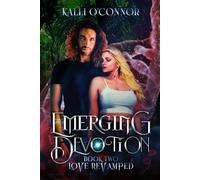 Emerging Devotion: Suspenseful Vampire Romance (Love ReVamped)