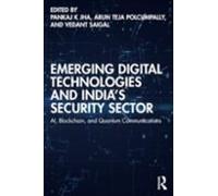 Emerging Digital Technologies And Indiaas Security Sector