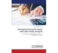 Emerging Financial issues and case study analysis: Emerging trend of Finance in India - a comprehensive review
