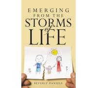 Emerging From The Storms of Life