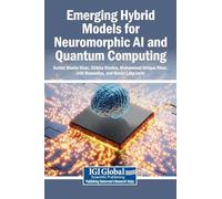 Emerging Hybrid Models for Neuromorphic AI and Quantum Computing