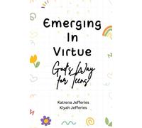 Emerging in Virtue: God's Way for Teens