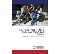 Emerging Practices for a Changing World. 2nd Edition