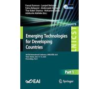 Emerging Technologies for Developing Countries: 8th EAI International Conference, AFRICATEK 2025, Tunis, Tunisia, June 11-13, 2025, Proceedings, Part ... and Telecommunications Engineering, 676)