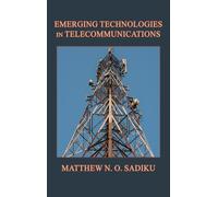 Emerging Technologies in Telecommunications
