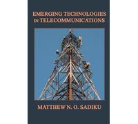 Emerging Technologies in Telecommunications