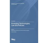 Emerging Technologies, Law and Policies