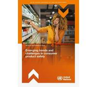 Emerging Trends and Challenges in Consumer Product Safety