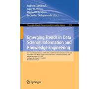 Emerging Trends in Data Science, Information and Knowledge Engineering: 21st International Conference, ICDATA 2025, and 24th International Conference, ... in Computer and Information Science)