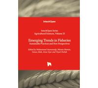 Emerging Trends in Fisheries - Sustainable Practices and New Perspectives (Agricultural Sciences)