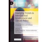 Emerging Trends in International Development and Climate Policy: A Focus on Korea and Germany