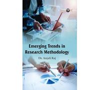 Emerging Trends in Research Methodology