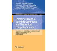 Emerging Trends in Scientific Computing and Theoretical Computer Science: 23rd International Conference, CSC 2025, and 21st International Conference, ... in Computer and Information Science, 2936)