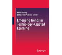 Emerging Trends in Technology-Assisted Learning
