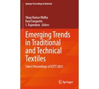 Emerging Trends in Traditional and Technical Textiles: Select Proceedings of ICETT 2023 (Springer Proceedings in Materials)
