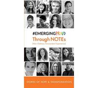 #EmergingProud Through NOTEs: Non-Ordinary Transcendent Experiences (1) (Pocket Books of Hope and Transformation)