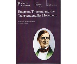 Emerson, Thoreau, and the Transcendentalist Movement (The Great Courses: Literature & English Language. The Teaching Company) DVDs