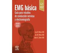 EMG básica: Guía para estudios de conducción nerviosa y electromiografía