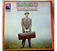 EMI C 069-02266 - Yehudi Menuhin - Mendelssohn - Concerto en mi mineur op.64 - Concerto en ré mineur - London Symphony Orchestra - Rafael Fruhbeck de Burgos - (Disque vinyle LP 33 tours (et non CD).