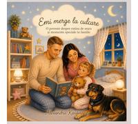 Emi merge la culcare: O poveste despre rutina de seara si momente speciale in familie