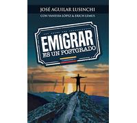 Emigrar Es Un Postgrado