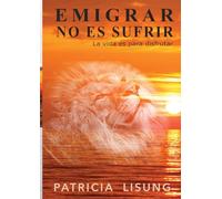 Emigrar no es sufrir: La vida es para disfrutar