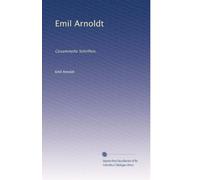Emil Arnoldt: Gesammelte Schriften.: Volume 5