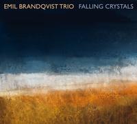 Emil Brandqvist Trio - Falling Crystals (180 Gr.) [Vinilo]