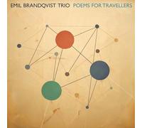 Emil Brandqvist Trio – Poems for Travellers – CD (Edel)