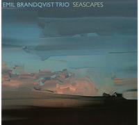 Emil Brandqvist Trio - Seascapes