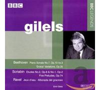 Emil Gilels - Gilels Suona Beethoven, Scriabin, Ravel
