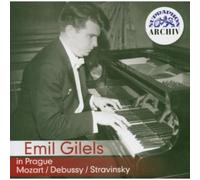 Emil Gilels, piano - Guilels A Prague - Mozart, Debussy, Stravinsky
